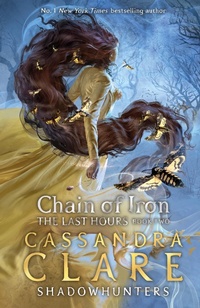 Enlarge image Cover: The Last Hours: Chain of Iron - Walker Books Ltd