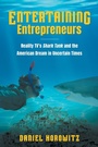 Cover: Entertaining Entrepreneurs - The University of North Carolina Press