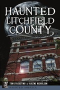 Cover: Haunted Litchfield County - History Press