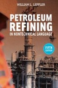 Cover: Petroleum Refining in Nontechnical Language - PennWell Books