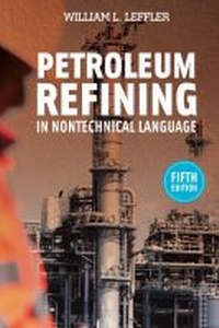 Enlarge image Cover: Petroleum Refining in Nontechnical Language - PennWell Books