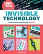 Cover: The Big Book of Invisible Technology - Callisto Kids