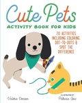 Cover: Cute Pets Activity Book for Kids - Callisto Kids