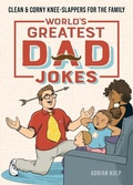 Cover: World's Greatest Dad Jokes - Callisto Media Inc.