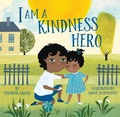 Cover: I Am a Kindness Hero - Sounds True Inc