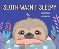 Cover: Sloth Wasn't Sleepy - Sounds True Inc