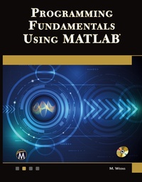 Abbildung von: Programming Fundamentals Using MATLAB - Mercury Learning & Information