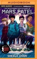 Cover: The Unexplainable Disappearance of Mars Patel - Candlewick on Brilliance Audio