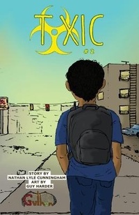 Enlarge image Cover: Toxic Volume 2 - Nathan Cunningham