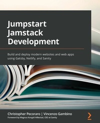 Abbildung von: Jumpstart Jamstack Development - Packt Publishing