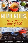 Cover: No Faff, No Fuss, Just Food - BLKDOG Publishing