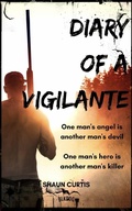 Cover: Diary of a Vigilante - BLKDOG Publishing