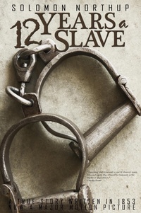 Abbildung von: 12 Years a Slave by Solomon Northup - Infinity
