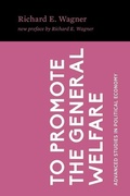 Cover: To Promote the General Welfare - Mercatus Center at George Mason University