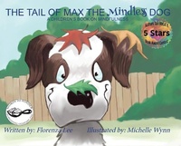 Enlarge image Cover: The Tail of Max the Mindless Dog - Words to Ponder Publishing Company, LLC
