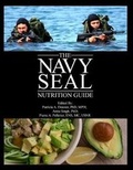 Cover: The Navy SEAL Nutrition Guide - Prepper Press