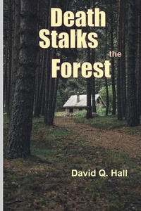 Enlarge image Cover: Death Stalks the Forest - Tree Shadow Press