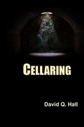 Cover: Cellaring - Tree Shadow Press