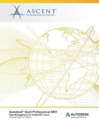 Abbildung von: Autodesk Vault Professional 2021 - Ascent, Center for Technical Knowledge