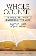Cover: Whole Counsel - Institute for Nouthetic Studies