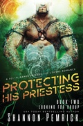 Cover: Protecting His Priestess - Shannon Pemrick