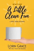 Cover: A Little Clean Fun - Currant Creek Press