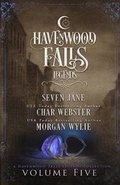 Cover: Legends of Havenwood Falls Volume Five - Ang'dora Productions, LLC