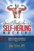 Cover: Your Body is a Self-Healing Machine Book 1 - Carpenter's Son Publishing