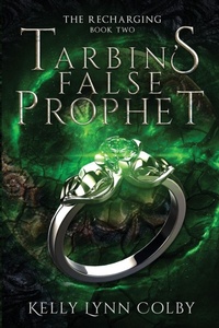 Enlarge image Cover: Tarbin's False Prophet - Cursed Dragon Ship Publishing, LLC