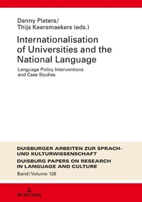 Enlarge image Cover: Internationalization of Universities and the National Language - Peter Lang Verlag
