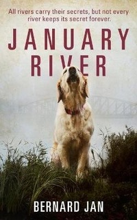 Enlarge image Cover: January River - Bernard Jan