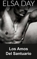Cover: Los Amos Del Santuario (Su Entrenamiento Indecente: Serie Completa by Sky Corgan. Identidad Desconocida: Libros 1-3 by  Lexy) - Su Entrenamiento Indecente: Serie Completa by Sky Corgan. Identidad Desconocida: Libros 1-3 by  Lexy