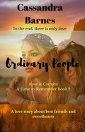 Cover: Ordinary People (A Love to Remember, #2) - Cassandra Barnes