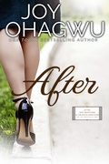 Cover: After (After, New Beginnings & The Excellence Club Christian Inspirational Fiction, #1) - Divine Breakthrough Infinity