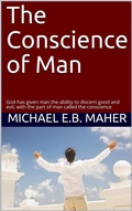 Cover: The Conscience of Man (Man, the image of God, #3) - Michael Maher Ministries
