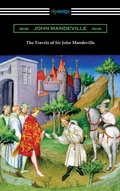 Cover: The Travels of Sir John Mandeville - Neeland Media LLC