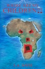 Cover: Where Are My Children?! - Absolute Author Publishing House