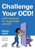 Cover: Challenge Your OCD! - Jessica Kingsley Publishers