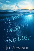 Cover: A Stirring of Sand and Dust - Jo Seysener