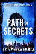 Cover: Path of Secrets: A Suspenseful FBI Crime Thriller (Vital Secrets, #4) - 2 of Harts Publishing