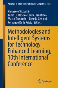 Enlarge image Cover: Methodologies and Intelligent Systems for Technology Enhanced Learning, 10th International Conference - Springer