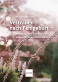 Cover: Vertrauen nach Fehlgeburt - Palomaa Publishing