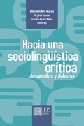 Cover: Hacia una socioling&uuml;&iacute;stica cr&iacute;tica - Instituto de Estudios Peruanos