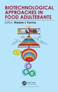 Cover: Biotechnological Approaches in Food Adulterants - CRC Press