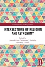 Cover: Intersections of Religion and Astronomy - Routledge
