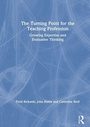 Cover: The Turning Point for the Teaching Profession - Routledge