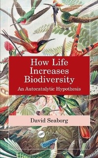 Abbildung von: How Life Increases Biodiversity - CRC Press