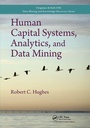 Cover: Human Capital Systems, Analytics, and Data Mining - Chapman & Hall/CRC