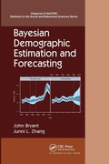 Cover: Bayesian Demographic Estimation and Forecasting - Chapman & Hall/CRC