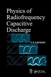 Abbildung von: Physics of Radiofrequency Capacitive Discharge - CRC Press